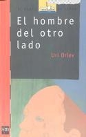 HOMBRE DEL OTRO LADO, EL (BVR 114) | 9788434867215 | ORLEV, URI
