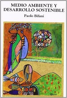 MEDIO AMBIENTE Y DESARROLLO SOSTENIBLE | 9788489743069 | BIFANI, PAOLO