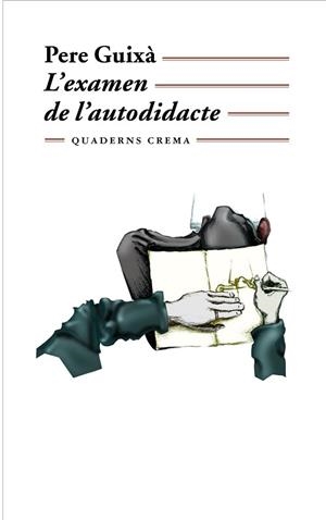 EXAMEN DE L'AUTODIDACTE, L' | 9788477272816 | GUIXA, PERE