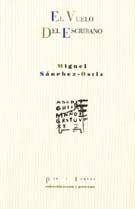 VUELO DEL ESCRIBANO, EL | 9788481912708 | SANCHEZ OSTIZ, MIGUEL