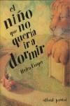 NIÑO QUE NO QUERIA IR A DORMIR, EL | 9788426131256 | COOPER, HELEN