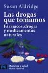 DROGAS QUE TOMAMOS, LAS (LB) | 9788420639468 | ALDRIDGE, SUSAN