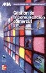 GESTION DE LA COMUNICACION COMERCIAL | 9788448123130 | REINARES LARA, PEDRO