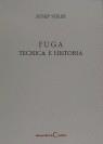 FUGA TECNICA E HISTORIA | 9788485855018 | SOLER, JOSEP