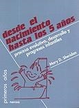 DESDE EL NACIMIENTO HASTA LOS 5 AÑOS | 9788427712973 | SHERIDAN, MARY D.