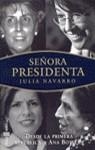 SEÑORA PRESIDENTA | 9788401376634 | NAVARRO, JULIA
