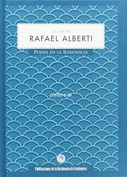 VOZ DE RAFAEL ALBERTI, LA | 9788495078902 | ALBERTI, RAFAEL