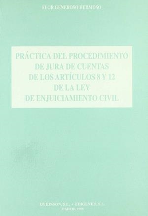 PRACTICA DEL PROCEDIMIENTO DE JURA DE CUENTAS | 9788481553741 | GENEROSO HERMOSO, FLOR