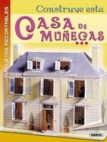 CASA DE MUÑECAS (MAQUETAS RECORTABLES) | 9788430575763 | VARIS