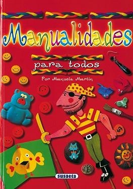 MANUALIDADES PARA TODOS | 9788430592128 | MARTIN, MANUELA