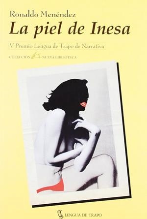 PIEL DE INESA, LA | 9788489618381 | MENENDEZ, RONALDO