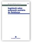 LEGISLACIO SOBRE ORDENACIO SANITARIA DE CATALUNYA | 9788439348573 | VARIS