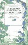 EXTRAÑA GUERRA DE LAS HORMIGAS, LA | 9788426437167 | NYSSEN, HUBERT