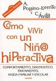 COMO VIVIR CON UN NIÑO/A HIPERACTIVO/A | 9788427712959 | AVILA DE ENCIO, CARMEN