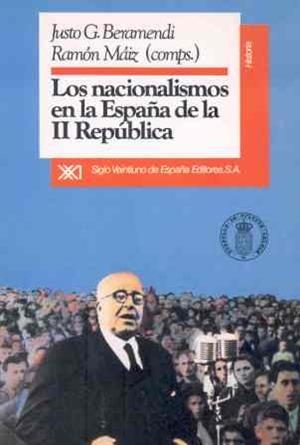 NACIONALISMOS EN LA ESPAÑA DE LA II REPUBLICA, LOS | 9788432307102 | BERAMENDI, JUSTO G.