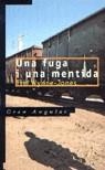 FUGA I UNA MENTIDA UNA | 9788482868325 | WYNNE-JONES, TIM