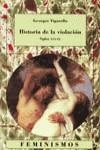 HISTORIA DE LA VIOLACION | 9788437617664 | VIGARELLO, GEORGES
