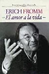 ERICH FROMM EL AMOR A LA VIDA | 9788449307836 | FUNK, RAINER