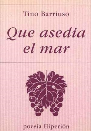 QUE ASEDIA EL MAR | 9788475176314 | BARRIUSO, TINO