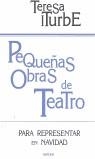 PEQUEÑAS OBRAS DE TEATRO | 9788427712577 | ITURBE, TERESA