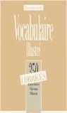 350 EXERCICES VOCABULAIRE ILLUS. MOYEN CORRIGES | 9782011549921 | WATCYN-JONES, PETER