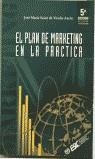 PLAN DE MARKETING EN LA PRACTICA, EL (5 ED.) | 9788473562225 | SAINZ DE VICUÑA ANCIN, JOSE MARIA