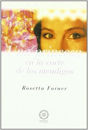 PRINCESA EN LA CORTE DE LOS MENDIGOS UNA | 9788495052384 | FORNER, ROSETTA