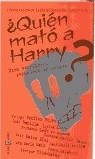 QUIEN MATO A HARRY ? | 9788401328084 | VARIS
