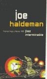 PAZ INTERMINABLE (VIB) | 9788440695758 | HALDEMAN, JOE