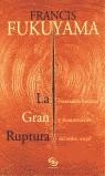 GRAN RUPTURA, LA (SQN) | 9788440695437 | FUKUYAMA, FRANCIS