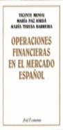 OPERACIONES FINANCIERAS EN EL MERCADO ESPAÑOL | 9788434420915 | MENEU, VICENTE