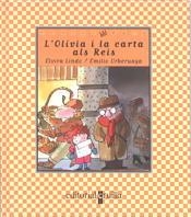OLIVIA I LA CARTA ALS REIS, L' | 9788482865409 | LINDO, ELVIRA
