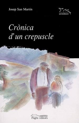 CRONICA D'UN CREPUSCLE | 9788479356699 | SAN MARTIN, JOSEP