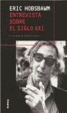 ENTREVISTA SOBRE EL SIGLO XXI | 9788484320517 | HOBSBAWM, ERIC