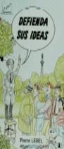 DEFIENDA SUS IDEAS | 9788486703677 | LEBEL, PIERRE