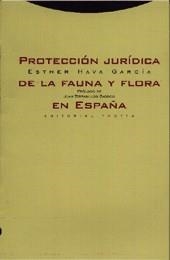 PROTECCION JURIDICA DE LA FAUNA Y FLORA EN ESPAÑA | 9788481643749 | HAVA GARCIA, ESTHER