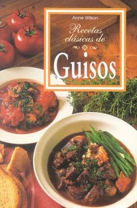 RECETAS CLASICAS DE GUISOS | 9783829031493 | WILSON, ANNE