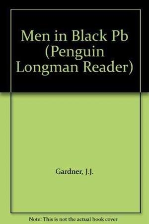 MEN IN BLACK (PR 2) | 9780582401358 | GARDNER, J.J.