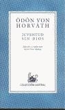 JUVENTUD SIN DIOS (AUSTRAL) | 9788423974924 | HORVATH, ODON VON
