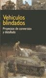 VEHICULOS BLINDADOS (MODELISMO) | 9788432912573 | VARIS