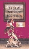 GRAN NOCHE DE LOS PERROS, LA | 9788495040305 | HOOPER, MEREDITH