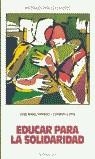 EDUCAR PARA LA SOLIDARIDAD | 9788470437885 | PANIEGO, JOSE ANGEL