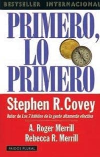 PRIMERO LO PRIMERO (COMPACTO) | 9788449308512 | COVEY, STEPHEN R.