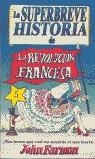 REVOLUCION FRANCESA LA SUPERBREVE HISTORIA | 9788427225350 | FARMAN, JOHN