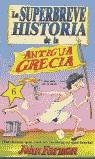 ANTIGUA GRECIA LA SUPERBREVE HISTORIA | 9788427225367 | FARMAN, JOHN