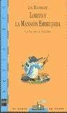 LOBITO Y LA MANSION EMBRUJADA (BVSOA) | 9788434870765 | WHYBROW, IAN