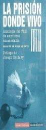 PRISION DONDE VIVO, LA | 9788481091762 | VARIS