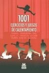 1001 EJERCICIOS Y JUEGOS DE CALENTAMIENTO # | 9788480194495 | SERRABANA MAS, MANUEL