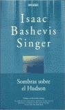 SOMBRAS SOBRE EL HUDSON (TM) | 9788440697738 | SINGER, ISAAC BASHEVIS
