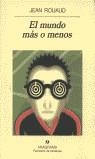MUNDO MAS O MENOS, EL | 9788433908803 | ROUAUD, JEAN